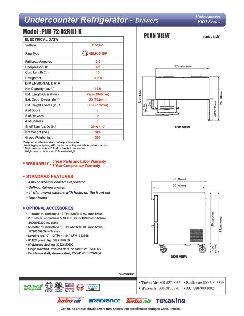 Turbo Air PUR-72-D2R-N 72 5/8" Undercounter Refrigerator w/ 1 Sections - 1 Door & 2 Drawers - Donut-Equipment.com