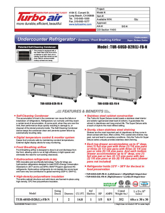 Turbo Air TUR-60SD-D2R(L)-FB-N 60 1/4" W Undercounter Refrigerator w/ 2 Drawers, 1 Door & Front Breathing - Donut-Supplies.Com