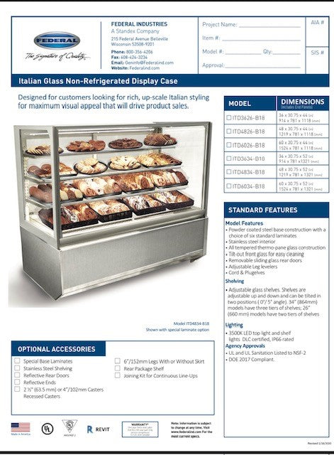 Federal Industries (ITD6034-B18)-Non-Refrigerated- 60" x 52"(H) Full Service Case w/Straight Glass 120V - Donut-Supplies.Com