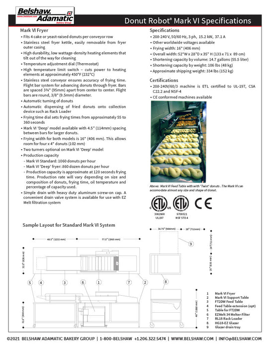 Belshaw Donut Robot® Mark VI (3-3/4" Flight Bar) with Dual Plain Depositor 1-9/16" for Cake Donut Production